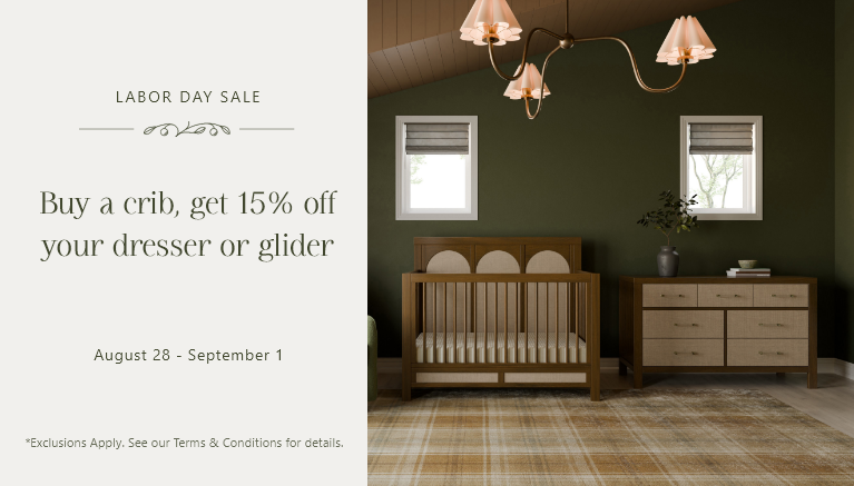 buy a crib, get 15% off dresser or glider